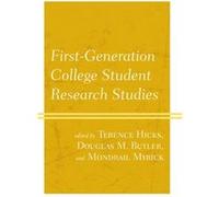 FirstGeneration College Student Research Studies by Mondrail Myrick Mondrail Myrick (Auteur)