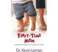 FirstTime Mom by Kevin Leman Paperback Book Kevin Leman (Auteur)