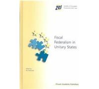 Fiscal Federalism in Unitary States, Zei Studies in European Economics and Law, 6 Per Molander (Auteur)