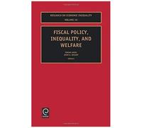 Fiscal Policy, Inequality And Welfare