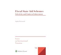 Fiscal State Aid Schemes: Selectivity and Limits to Enforcement