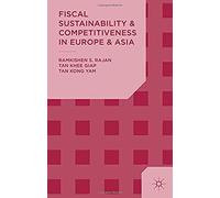 Fiscal Sustainability And Competitiveness In Europe And Asia
