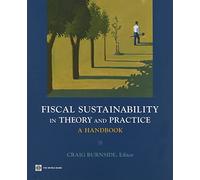 Fiscal Sustainability in Theory and Practice: A Handbook