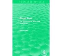 Fiscal Tiers Routledge Revivals David King, (Auteur)