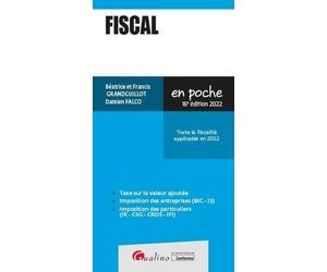 Fiscal: Toute la fiscalité applicable en 2022 (2022)