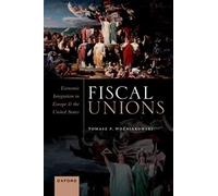 Unions fiscales – Intégration économique en Europe et aux États-Unis
