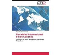 Fiscalidad Internacional De Los Cánones