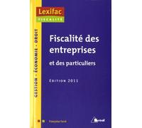 Fiscalité Des Entreprises Et Des Particuliers - Edition 2011