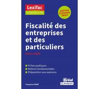 Fiscalité des entreprises et des particuliers Édition 2024 - Françoise Ferré - Bréal - broché - Scolaire / Universitaire