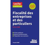 Fiscalité des entreprises et des particuliers: Édition 2025