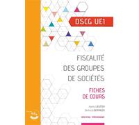 Fiscalité des groupes de sociétés - Fiches de cours UE 1 du DSCG - Bertrand Beringer - Corroy Eds - broché - Scolaire / Universitaire