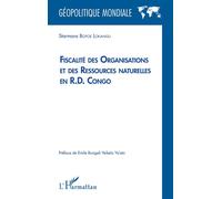 Fiscalité des organisations et des ressources naturelles en R.D. Congo - Starmans Bofoe Lokangu - L'harmattan - broché - Etude