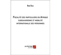Fiscalité Des Particuliers En Afrique Subsaharienne Et Mobilité Internationale Des Personnes
