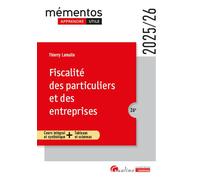 Fiscalité des particuliers et des entreprises Cours intégral et synthétique + Tableaux et schémas 2024-2025 - Thierry Lamulle - Gualino Eds - broché - Etude