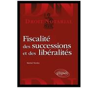 Fiscalité Des Successions Et Des Libéralités