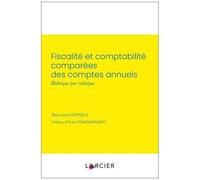 Fiscalité Et Comptabilité Comparées Des Comptes Annuels - Rubrique Par Rubrique