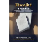 Fiscalité freelance: Le guide 2026 du statut auto-entrepreneur pour développeurs, consultants et créateurs indépendants