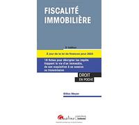 Fiscalité immobilière: 18 fiches pour décrypter les impôts frappant la vie d'un immeuble de l'acquisition à sa cession ou transmission