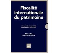 Fiscalité internationale du patrimoine, 4ème Ed.