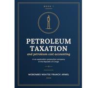 Fiscalité pétrolière et comptabilité des coûts pétroliers