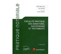 fiscalite pratique des donations, successions et testaments