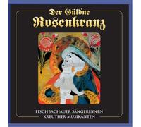 Fischbachauer Sängerinnen - Der Güldne Rosenkranz [Import]