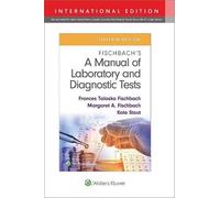Fischbach's A Manual Of Laboratory And Diagnostic Tests