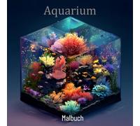 Fische & Aquarium Malbuch - 45 Unterwasserwelten voller bunter Vielfalt | Tropische Fische, Korallen & Deko zum Ausmalen für Kinder & Erwachsene von mediamake.de