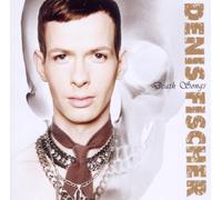 Fischer,Dennis - Death Songs [Import]