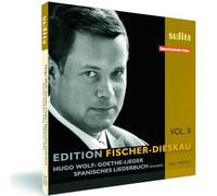 Fischer-Dieskau : Vol. 2, Goethe-Lieder de Wolf.