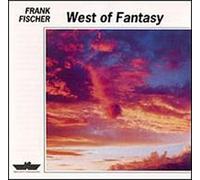 Fischer, Frank - West of Fantasy