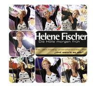 Fischer,Helene - Die Hoelle Morgen Früh [Import]