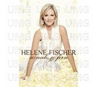 Fischer,Helene - So nah, so fern