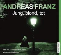 Fischer,Julia - Jung,Blond,Tot [Import]