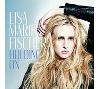 Fischer, Lisa Marie - Holding on [Import]