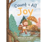 Fischer, Melissa - Count It All Joy: Helping Kids Trust God Through Life’s Hurts