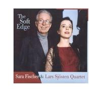 Fischer, Sara -Quartet- - Soft Edge