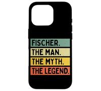 Fischer The Man The Myth The Legend Citation personnalisée Amusante Coque pour iPhone 16 Pro