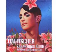 Fischer,Tim - Zarah Ohne Kleid [Import]