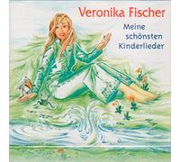 Fischer,Veronika - Meine Schönsten Kinderlied [Import]