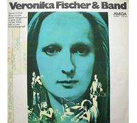 Fischer, Veronika - Veronika Fischer & Band;