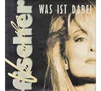Fischer,Veronika - Was Ist Dabei [Vinyl Single]