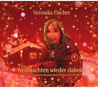 Fischer,Veronika - Weihnachten Wieder Daheim