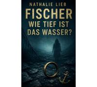 Fischer: wie tief ist das Wasser