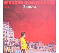 Fischer-Z - Red Skies Over Paradise (1981) [Import]
