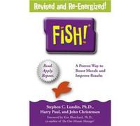 Fish!: A remarkable way to boost morale and improve results Christensen, John (Auteur)