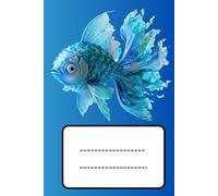 FISH: ANIMALS OF THE WORLD, Positive Affirmation, Motivational and Inspirational Notebook, Animal Notebook, Birthday Gifts, Motivational Gifts, Notebook Gifts, Anniversary Gifts, For All...