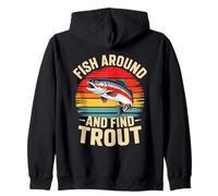 Fish Around and Find Trout Retro Fishing Sweat à Capuche