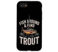 Fish Around and Find Trout - Vintage Fishing Meme Humor Coque pour iPhone SE (2020) / 7/8