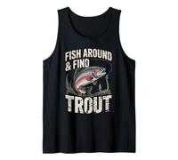 Fish Around and Find Trout - Vintage Fishing Meme Humor Débardeur
